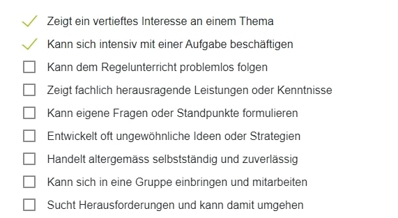 Die neun im Text beschriebenen Kriterien als Screenshot. Die ersten zwei sind angehakt und man sieht einen grünen Haken vor "Zeigt ein vertieftes Interesse an einem Thema" und "Kann sich intensiv mit einer Aufgabe beschäftigen"